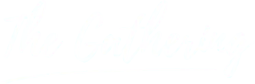 The Gathering: A Monthly Women's Circle