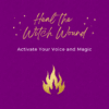 Witch Wound Workshop