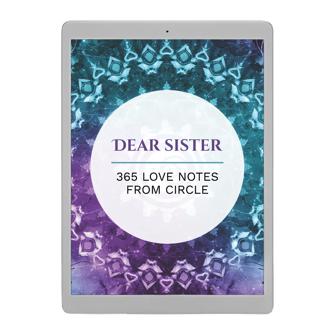Dear Sister: 365 Love Notes From Circle